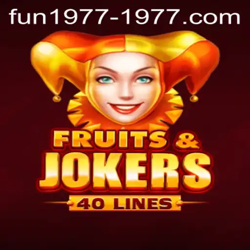 Exploring the Excitement of FruitsAndJokers40: A Unique Gaming Experience